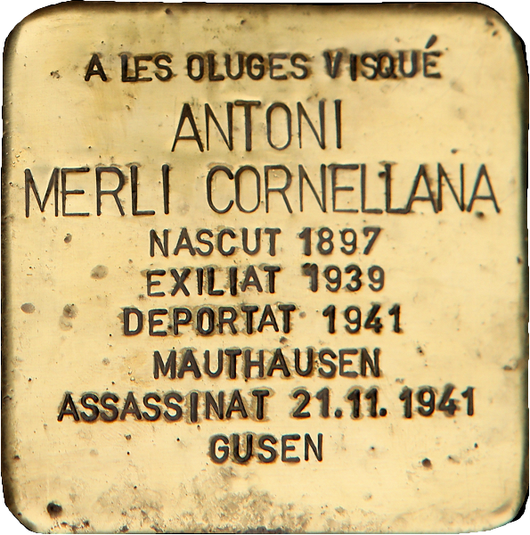 IStolpersteine's tweet image. #OTD en 1941 fue asesinado en el campo de concentración de Gusen

ANTONI MERLÍ CORNELLANA
🔻 #deportado

En su localidad natal, Les Oluges, un 🟨 #Stolpersteine le recuerda.

&quot;Una piedra, un nombre, una persona&quot;

#RememberGusen