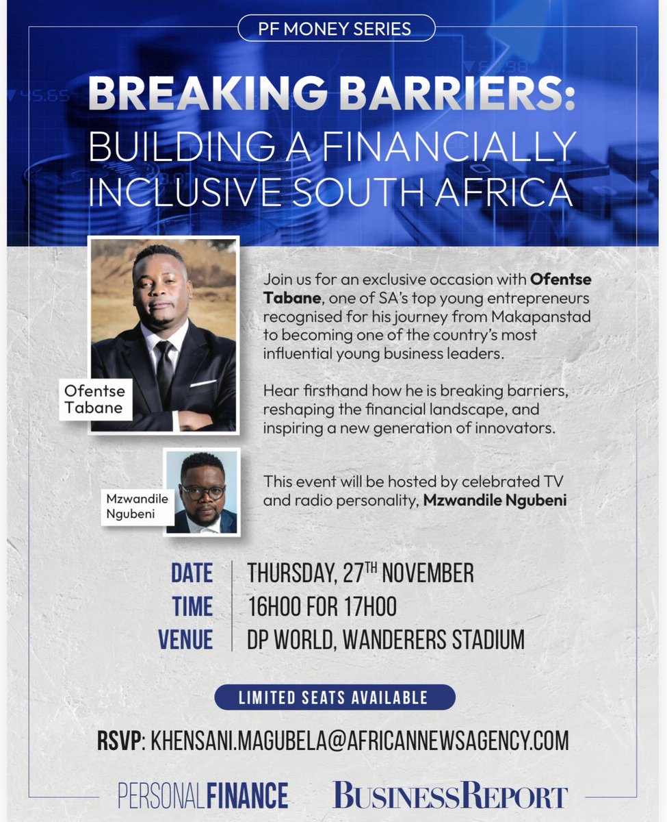 Don’t miss Ofentse Tabane at the Business Report &amp; Personal Finance event on 27 November, as he shares his journey and insights into leadership, entrepreneurship, and financial success. 

Seats are limited.

#PFMoneySeries #FinancialInclusion #MoneyMatters #FinancialLiteracySA