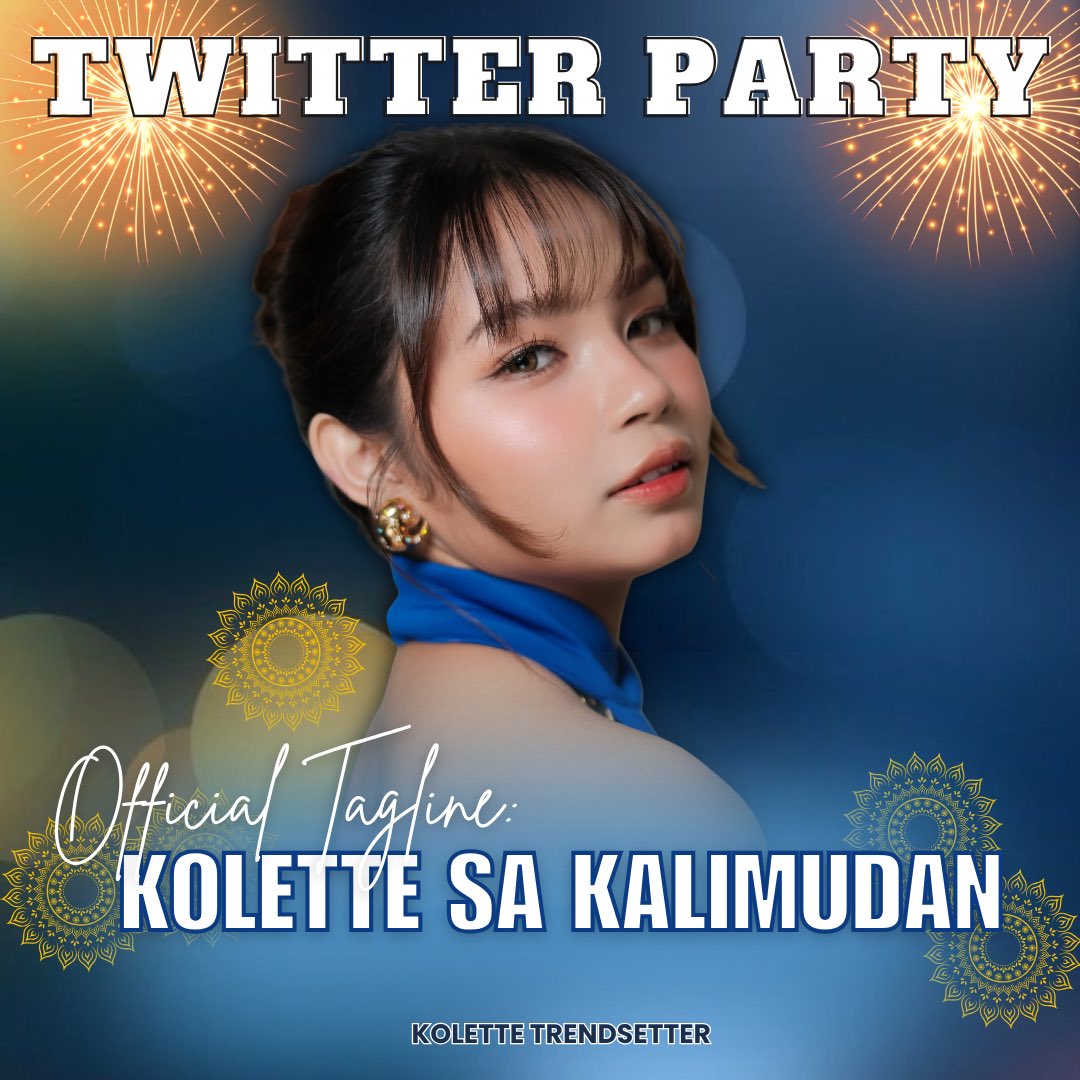 KoletteTrends's tweet image. Let&apos;s start the party! 

Official tagline:

KOLETTE SA KALIMUDAN
