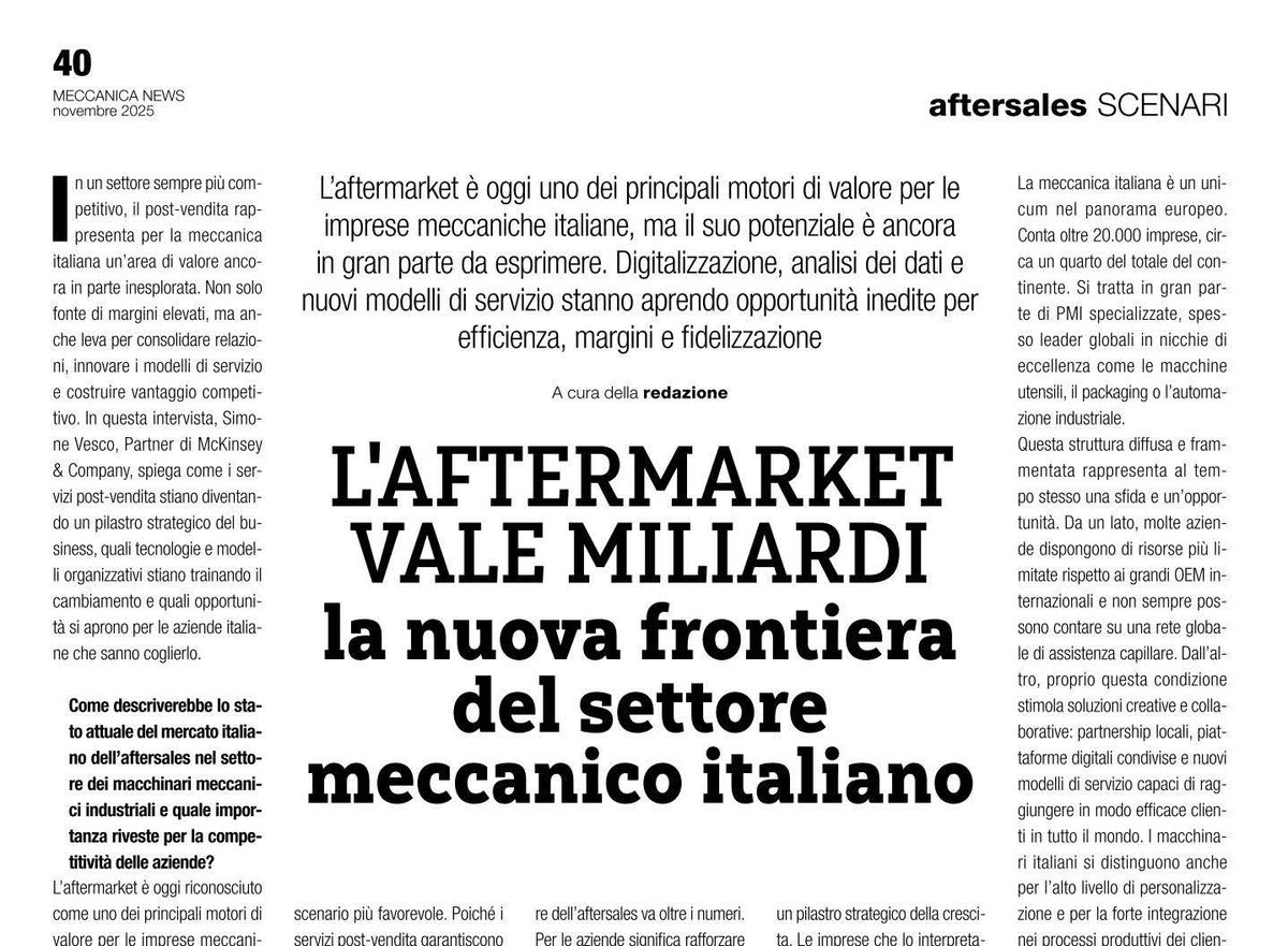 McKinsey_it's tweet image. L’#aftermarket è oggi uno dei principali motori di valore per le aziende meccaniche italiane, ma il suo potenziale rimane ancora in gran parte inespresso. Leggi l'intervista a Simone Vesco, partner McKinsey, pubblicata su Meccanica News di novembre: 

bit.ly/4oxndbZ