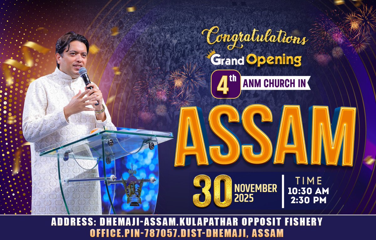 apostleankur's tweet photo. With great joy, we announce the blessed expansion of ANM Church as two new branches are being inaugurated — one in Odisha (5th Branch) and one in Assam (4th Branch). 🙌
📍 Odisha Branch will open on 23rd November 2025
📍 Assam Branch will open on 30th November 2025 https://t.co/Y5tB03yBAL