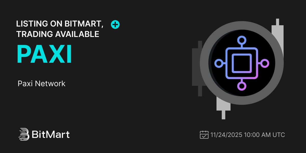 BitMartExchange's tweet photo. #BitMart will list Paxi Network (PAXI) @paxiweb3 on our digital assets platform on Nov 24, 2025 🤩

💰Trading pair: PAXI/USDT
💎Deposit: 11/22/2025 10:00 AM UTC
💎Trading: 11/24/2025 10:00 AM UTC

Learn more: https://t.co/OTl01IEFGw https://t.co/X0sstjDxOw