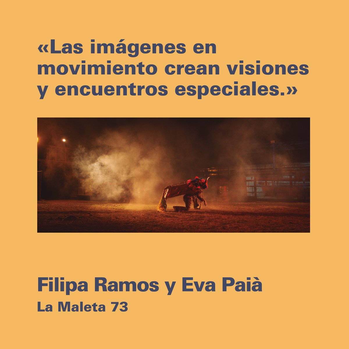 La Maleta 73. Miratges Mirages, Festival Loop 2025, por Eva Paià y Filipa Ramos

📷 Elyla, Torita-encuetada (2023). Vídeo monocanal, color, sonido, 9 min 4 s. Codirigida por Milton Guillén. Colección de Arte Contemporáneo Thyssen-Bornemisza TBA21. Cortesía de la artista