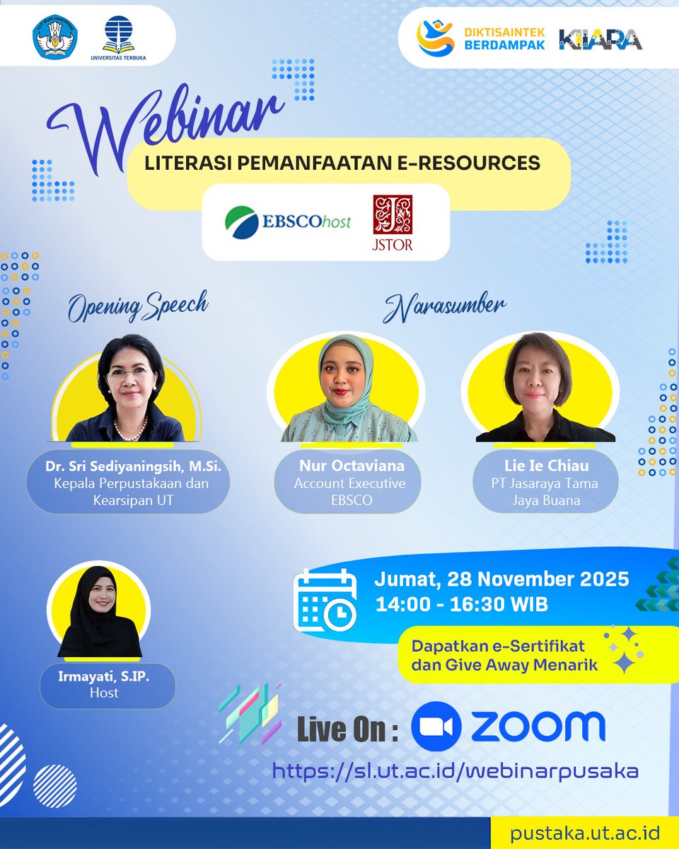 libraryUT's tweet image. Yuk ikuti Webinar Literasi Pemanfaatan Akses E-Resources Perpustakaan UT &quot;EBSCO dan JSTOR&quot; 
🗓️ Jumat, 28 November 2025
⏳ 14:00-16:30 WIB
💻 Zoom meeting : sl.ut.ac.id/webinarpusaka

Dapatkan e-sertifikat &amp;amp; Give Away Menarik 😱🤩

#UniversitasTerbuka #Perpustakaan #EBSCO #JSTOR
