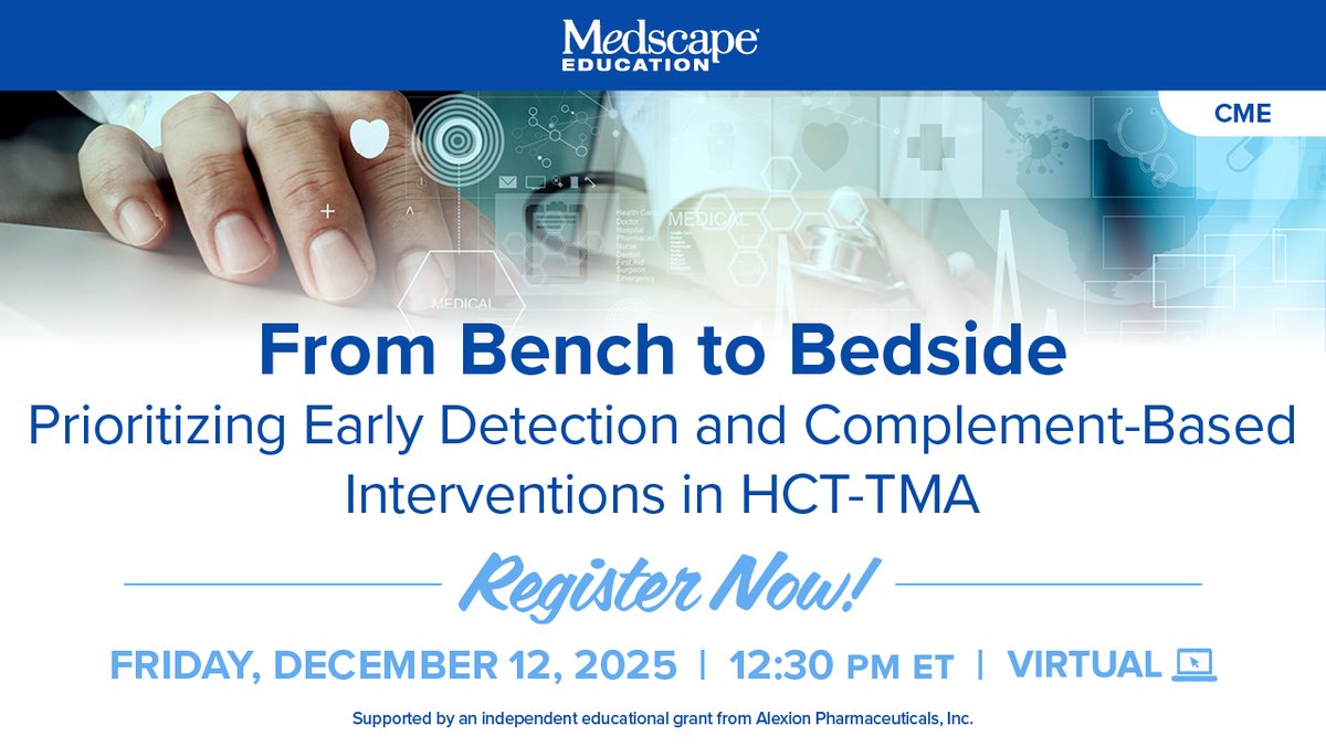 MedscapeLIVE's tweet image. 🧬 Understand the pathophysiologic drivers of HCT-TMA.
📊 Review clinical trial data on complement inhibitors.
🔍 Use screening algorithms for early detection.
🤝 Strengthen MDT collaboration with clear action steps.
👉 ms.spr.ly/6018tRR88