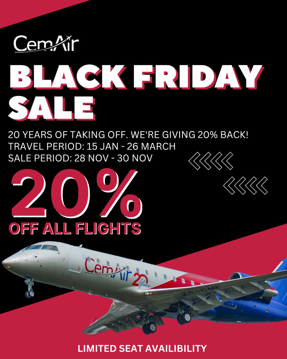 🎉 20 years in the air, 20% off your next flight!

Fly 15 Jan – 26 Mar 2026. Limited seats, web only.

Sale ends 30 Nov → cemair.co.za ✈️

#CemAir #BlackFridaySA #SavvyTravel