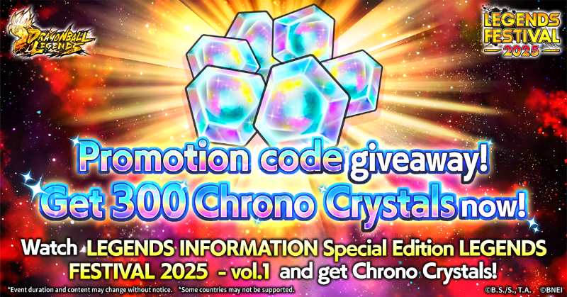 DB_Legends's tweet photo. [Chrono Crystal Gift!]

Get 300 Chrono Crystals for free!
A promotion code for the Web Store is available now!

Watch the archive and claim your Chrono Crystals if you haven't done so!

■Archive available here:
https://t.co/5mqeDEc2jP

#DBLF2025
#DBLegends
#DragonBall