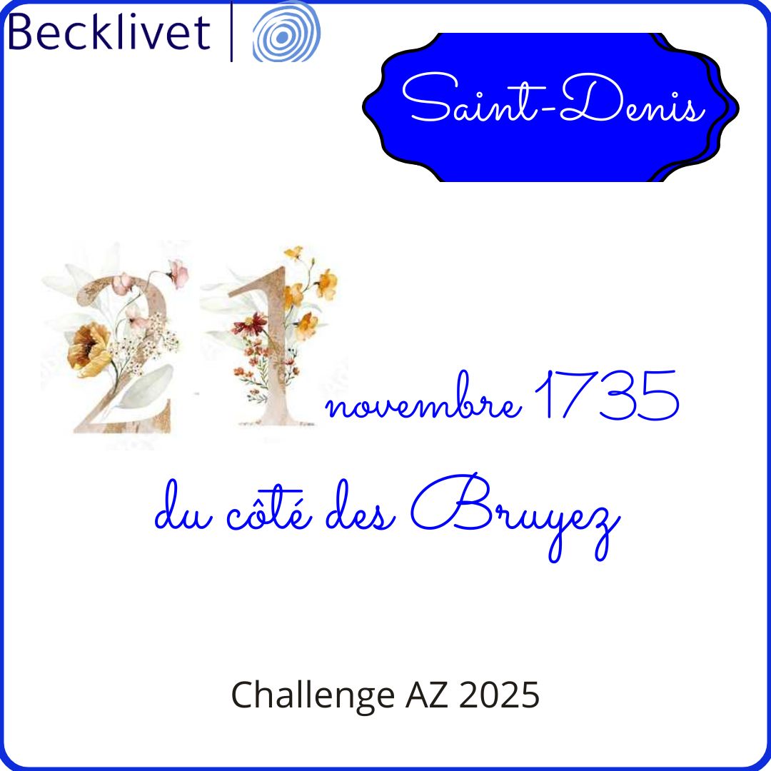 Pour le S du #ChallengeAZ : Saint-Denis ou 21 novembre 1735, naissance de Marie Françoise Bruyez.
becklivet.blogspot.com/2025/11/saint-…