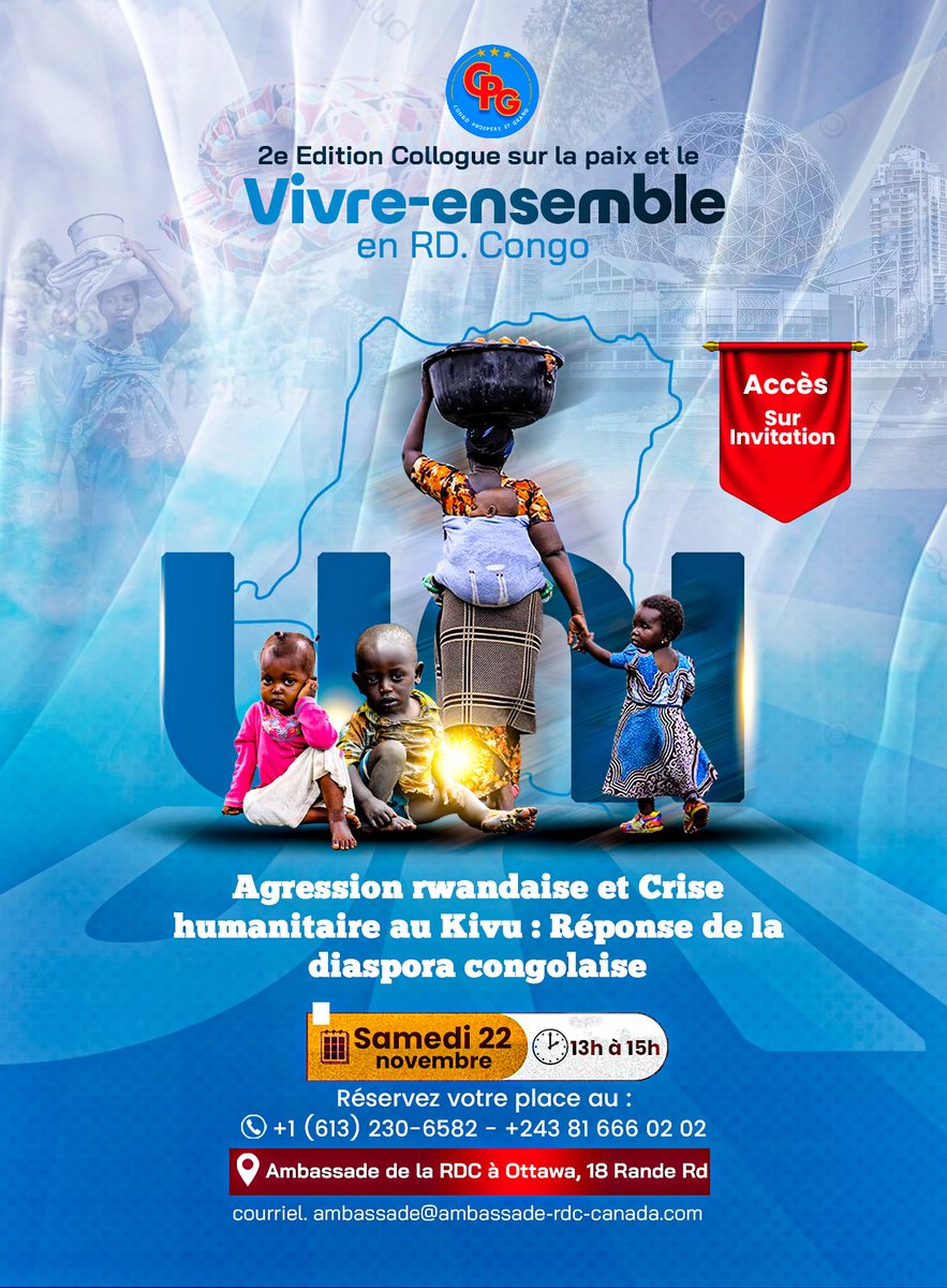 Deuxième Colloque sur la Paix et le vivre-ensemble🇨🇩🇨🇦

Vous êtes à Ottawa, Gatineau, Montréal, Toronto, Québec City,... Rejoignez-nous ce samedi 22 novembre à l’ambassade de la RDC à Ottawa 🇨🇦

Cordiale bienvenue