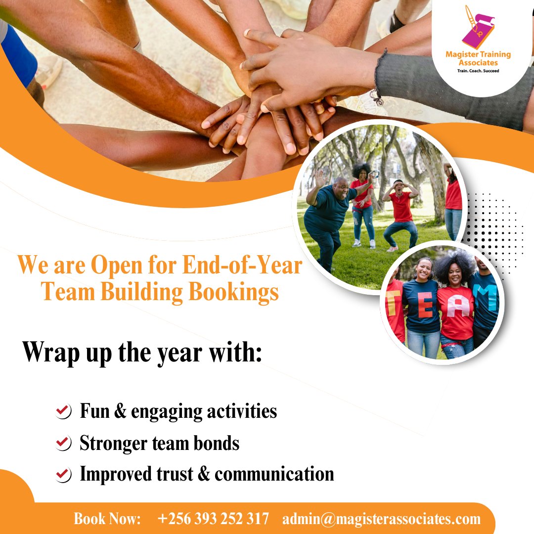 🌟 Reconnect, Laugh &amp; Create Memories with Your Team! 🌟

End the year on a high note with our fun and engaging team-building activities. 

📅 Book Your Team’s Spot Today:
+256393252317
admin@magisterassociates.com
www.magisterassociates,com

#TeamBuilding #StrongTeams