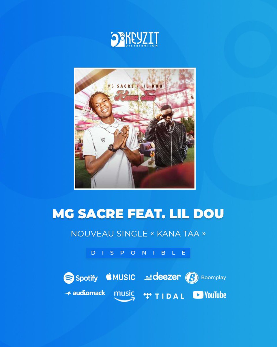 KeyzitMali's tweet image. Le nouveau single &quot;Kana taa&quot; de l’artiste MG SACRÉ en featuring avec LIL DOU est maintenant disponible sur toutes les plateformes de streaming et de téléchargement légal !

🎶 fanlink.tv/MgSacreLilDouK…

#Mgsacre #KeyzitDistribution #Keyzit #AfricanMajor