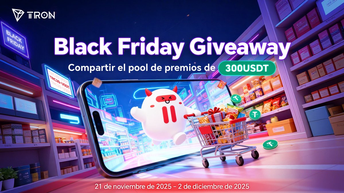 TronDao_ESP's tweet image. 🎉 #TRONICS, ¡escuchamos todos sus deseos!
¡Llega el #BlackFriday Giveaway de #TRON! ✨

💰 300 USDT (TRC20)
🏆 6 ganadores · 50 USDT c/u
🗓️ Hasta el 2 de diciembre 10AM UTC

👉 Cómo participar:
1️⃣ Síguenos @TronDao_ESP
2️⃣ RT 🔁
3️⃣ Comenta (elige una👇)

🖼️ 1. Sube un vision…