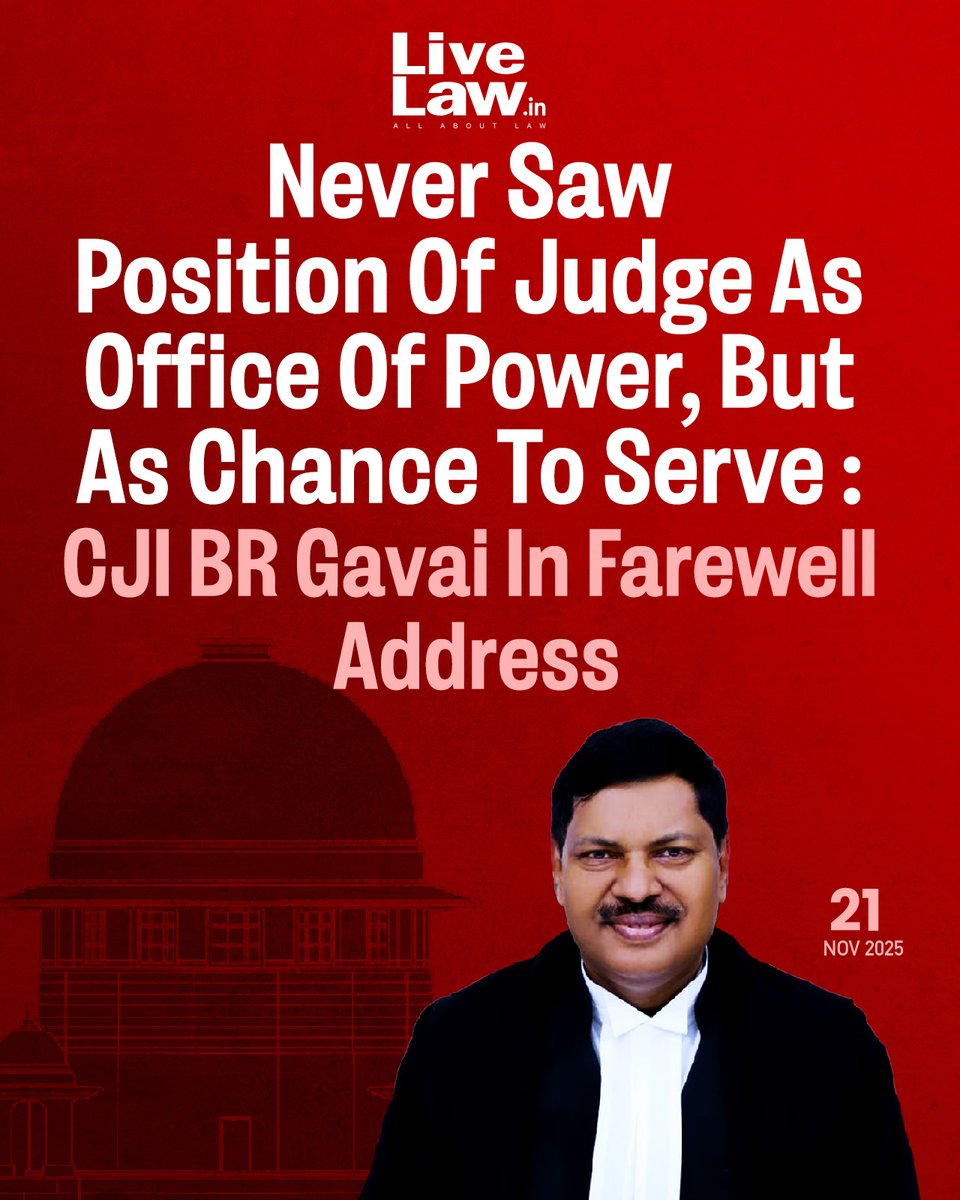 LiveLawIndia's tweet image. The Chief Justice of India, BR Gavai, today expressed that he never saw the office of a judge as a position of power but as a means to serve the nation.
Read more: zurl.co/3vFG0 
#SupremeCourt #CJIBRGavai #Farewell