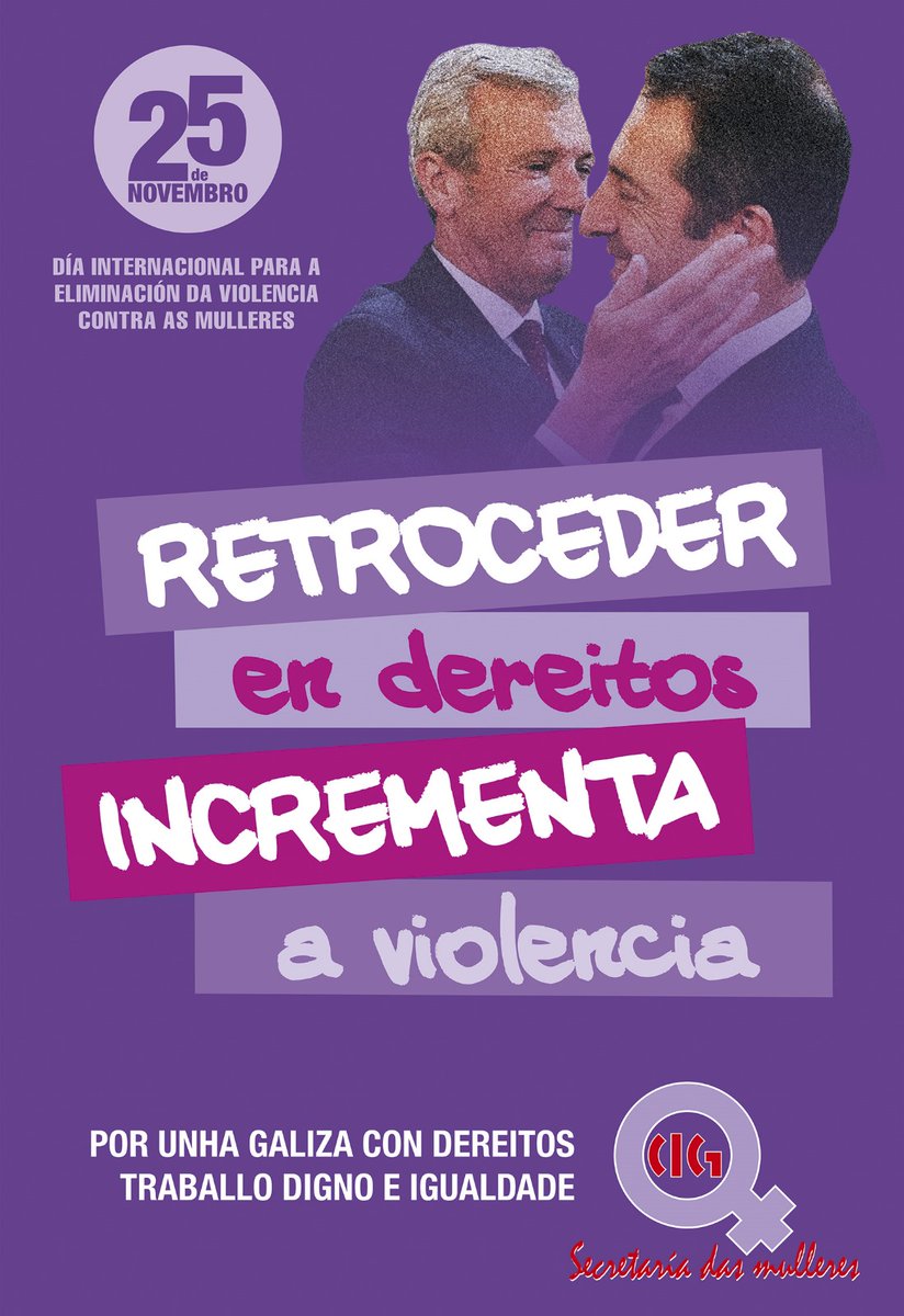 galizaCIG's tweet photo. 🚨#25N: Retroceder en dereitos incrementa a violencia

🚫A CIG  centra a campaña polo Día internacional para a eliminación da violencia contra as mulleres, na denuncia da violencia institucional e acusa ao Goberno do PP na Xunta de amparar condutas machistas nas institucións públicas.

#25N #violenciamachista

ℹ️https://t.co/PF6dvscWXG