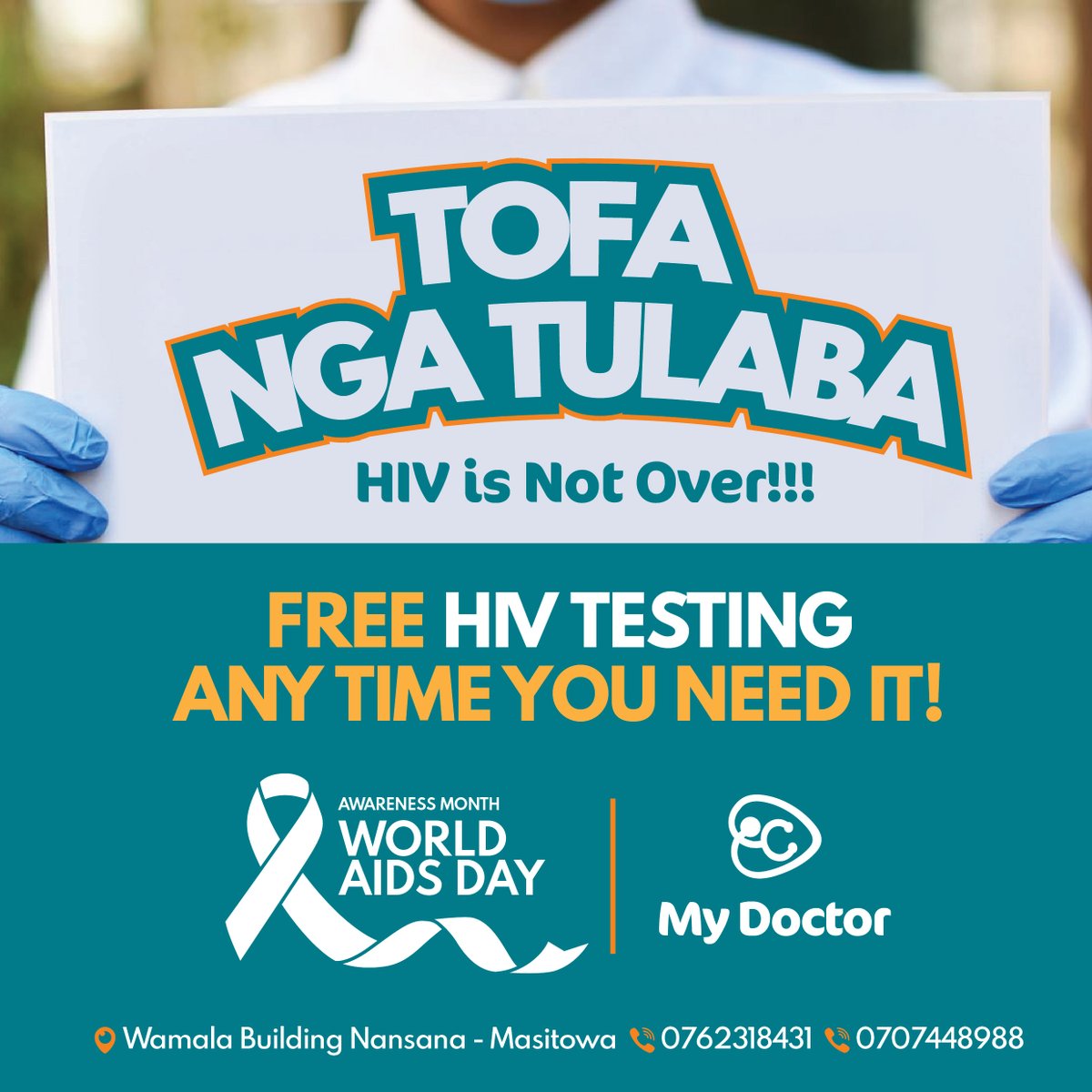 MyDoctorNow's tweet image. As we approach World AIDS Day, remember: TOFA NGA TULABA — HIV is Not Over!

@MyDoctorNow is offering FREE HIV testing anytime you need it, because knowing your status is the first step to protection, care, and a healthier community.

📞 0762 318 431 | 0707 448 988

#MyDoctor