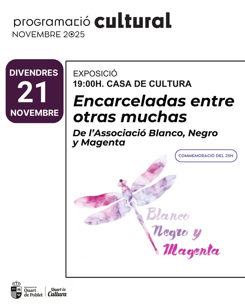 <a href="/negro_magenta/">Blanco, Negro y Magenta</a> <a href="/donaQdP/">Igualtat Quart</a> Esta tarde se inaugura la exposición "Encarceladas entre otras muchas", una muestra de <a href="/negro_magenta/">Blanco, Negro y Magenta</a> en conmemoración del 25N. 💜

✊🏼 Vieintiocho obras que dan voz a mujeres encarceladas de diferentes tiempos y lugares. 

¡Te esperamos! ✨

#QuartÉsCultura
<a href="/donaQdP/">Igualtat Quart</a>