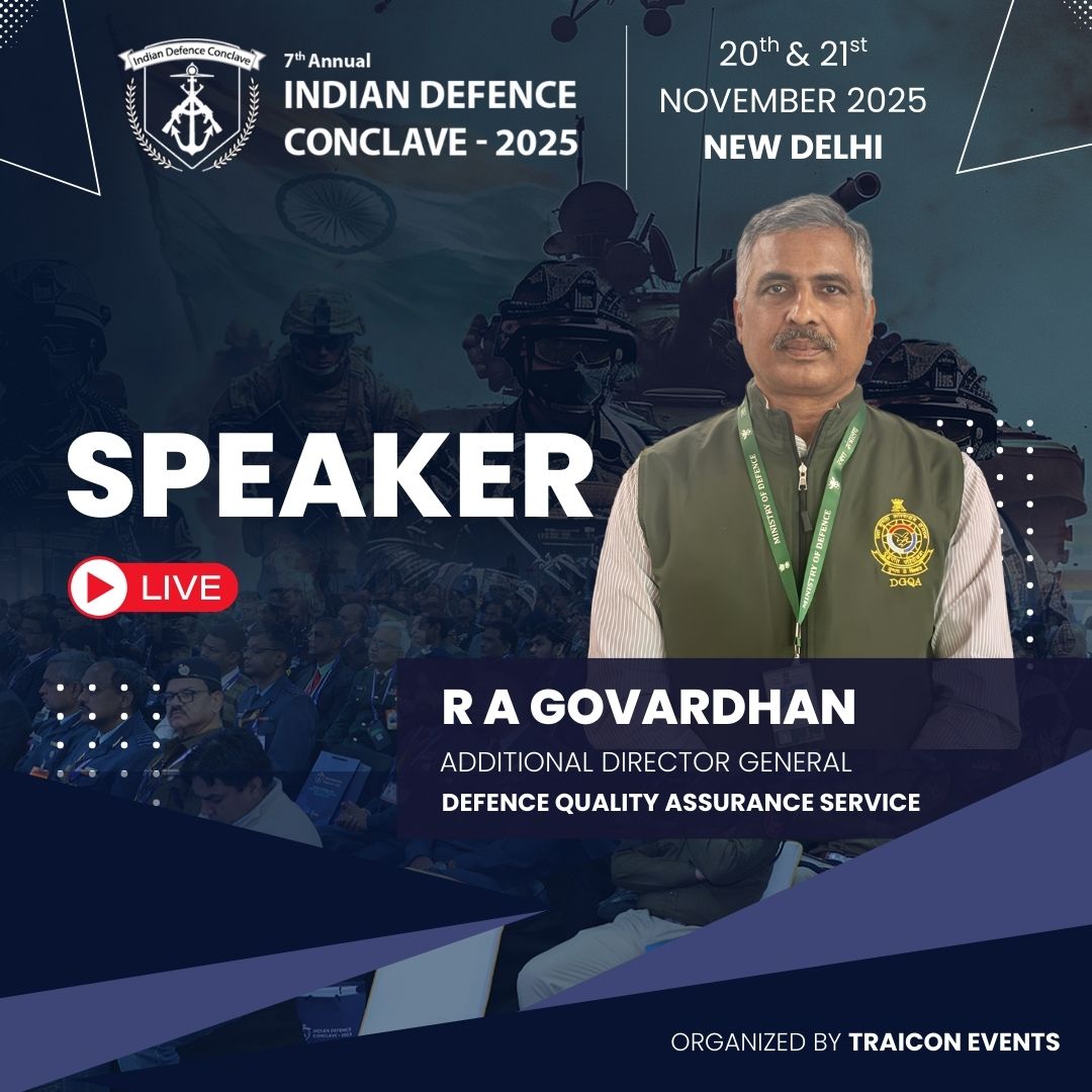 Anantha Govardhan Reddibattuni, Additional Director General, Directorate General of Quality Assurance ( DGQA ) is now speaking at at the Indian Defence Conclave 2025.

📅 20th–21st November 2025
📍 New Delhi, India
📩 pr@traiconevents.com
🌐 idc.traiconevents.com

#traicon