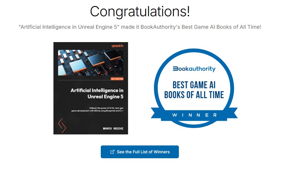marcosecchi_'s tweet image. It&apos;s a HUGE honor to have my &quot;Artificial Intelligence in Unreal Engine 5&quot; listed in the Best Game AI Books of all Time by @bookauthority 

#gamedev  #ai #cplusplus #gameprogramming #ue5 #unrealengine
