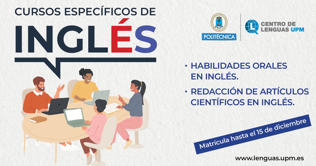 La_UPM's tweet image. 🚨Siguen abiertas las inscripciones para nuestros cursos de inglés académico y profesional. 
🔹Redacción de artículos científicos   
✍️short.upm.es/6twao 
🔹Presentaciones y hablar en público    
✍️short.upm.es/co5pm
📅Hasta el 15/12 (ambos)
¡No faltes!
#somosUPM