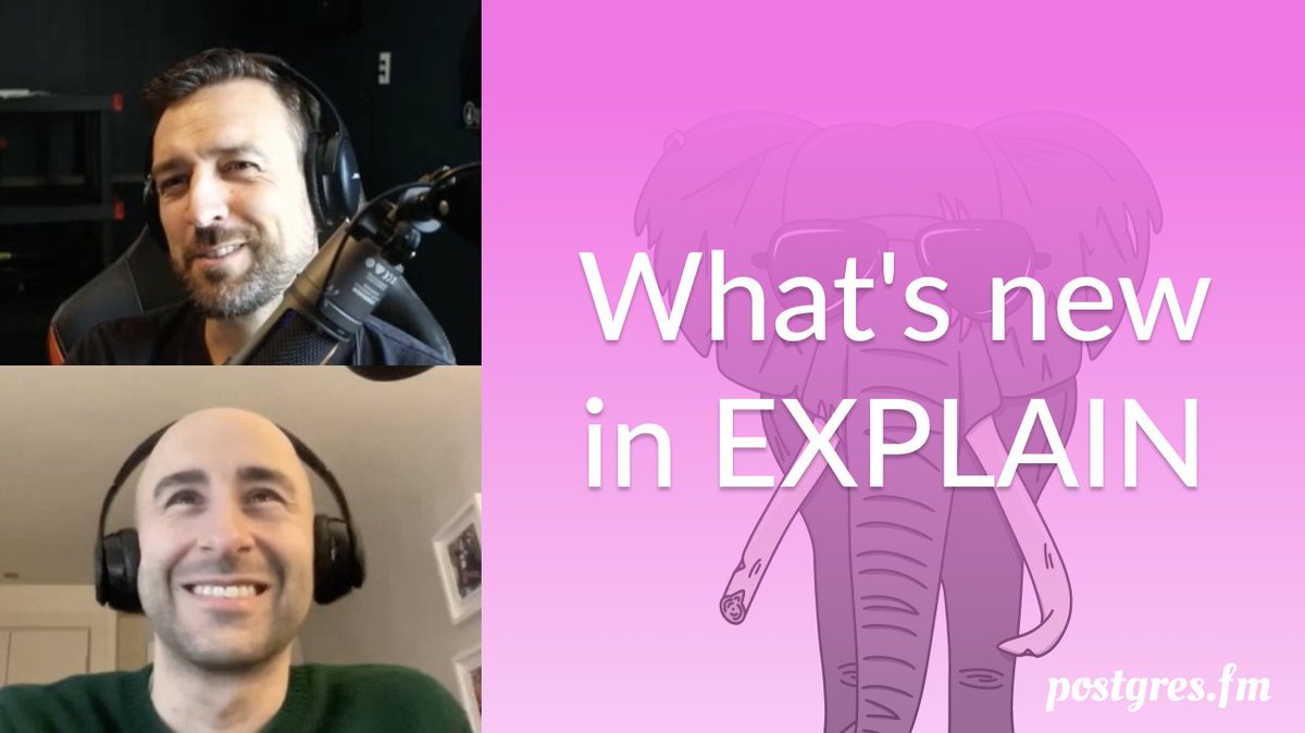 PostgresFM's tweet image. New episode: &quot;What&apos;s new in EXPLAIN&quot;

Nik and Michael discuss the various changes to EXPLAIN that arrived in Postgres 18.

🎧 postgres.fm/episodes/whats…

📷 youtu.be/DaCItrWCXlE