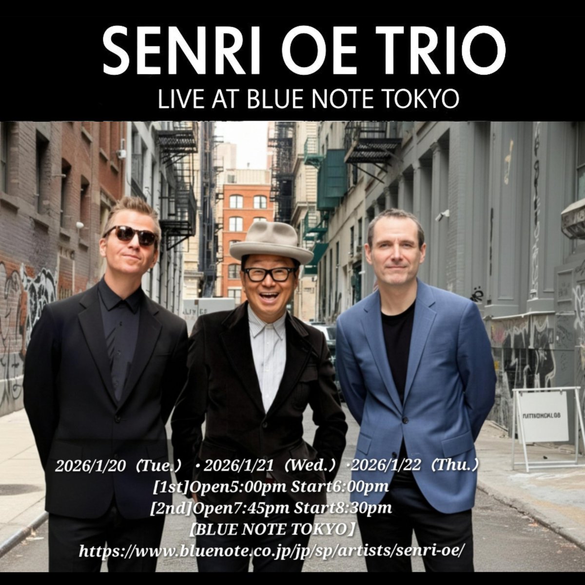 aoharu_88's tweet image. 🇺🇸NY&apos;s Finest ✨
The culmination of the successful run at &apos;Birdland&apos; 👑

🟦🟦BLUE NOTE TOKYO🟦🟦
🎖️Senri Oe Trio Jazz LIVE🎖️
🎹Senri Oe
🥁Ross Pederson
🎸Matt Clohesy

🎫Tickets are going fast!‼️
Get yours now⇩
bluenote.co.jp/jp/sp/artists/…

🎶Jan 20 🎶Jan 21 🎶Jan 22

#Jazz #BlueNote