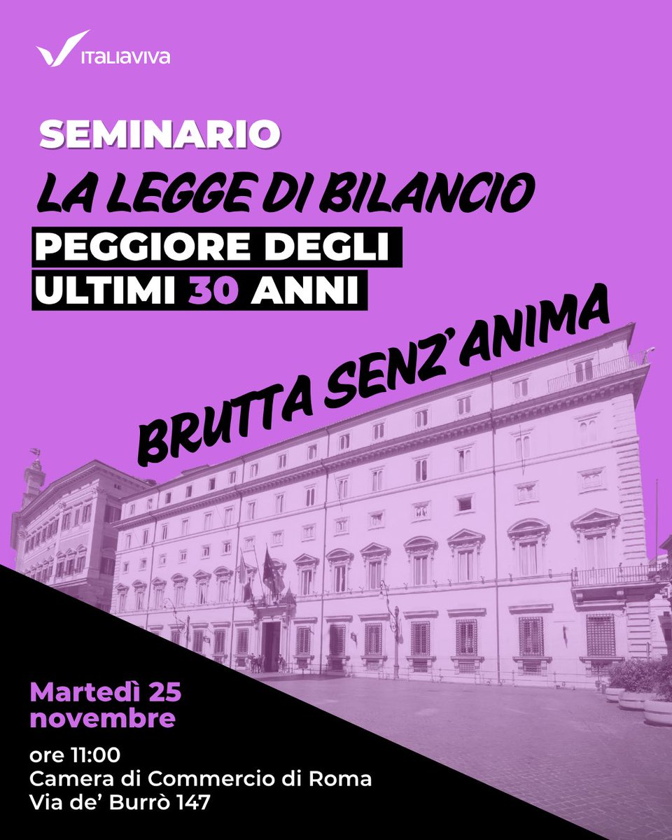 Brutta senz’anima: un seminario sulla legge di bilancio peggiore degli ultimi 30 anni.
Ne parliamo martedì 25 novembre alle 11:00 presso la Camera di Commercio di Roma in Via de’ Burrò 147.
Vi aspettiamo! Registratevi al link 👉 matteorenzi.it/prenotazione_e…