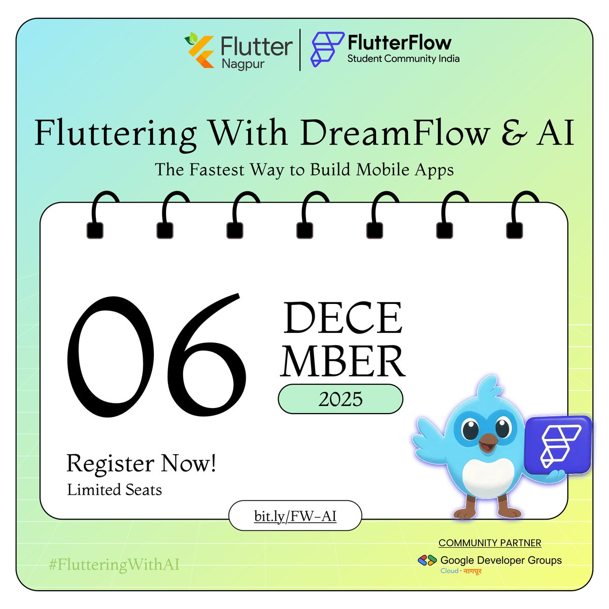 FlutterNagpur's tweet image. 📢 Event Date Announced!

Fluttering With DreamFlow &amp;amp; AI
📅 6 Dec 2025
🕥 10:30 AM – 4:30 PM

• Hands-on: Build AI apps with Flutter + DreamFlow
• Tech Talks on Flutter &amp;amp; AI

Register Now: bit.ly/FW-AI

#FlutterNagpur #FlutteringWithAI #DreamFlow #FlutterFlow