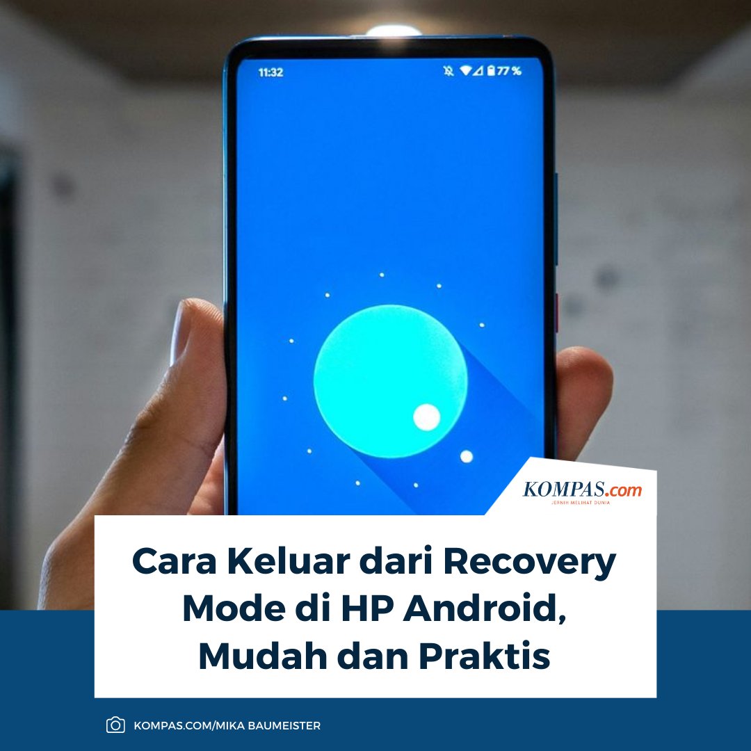 KompasTekno's tweet image. HP Android tiba-tiba &apos;Macet&apos; di recovery mode? Tenang, ada cara mudah dan praktis untuk mengatasinya tanpa panik.

Baca di sini: tekno.kompas.com/read/2024/02/2…

~TR #RecoveryMode #HPAndroid