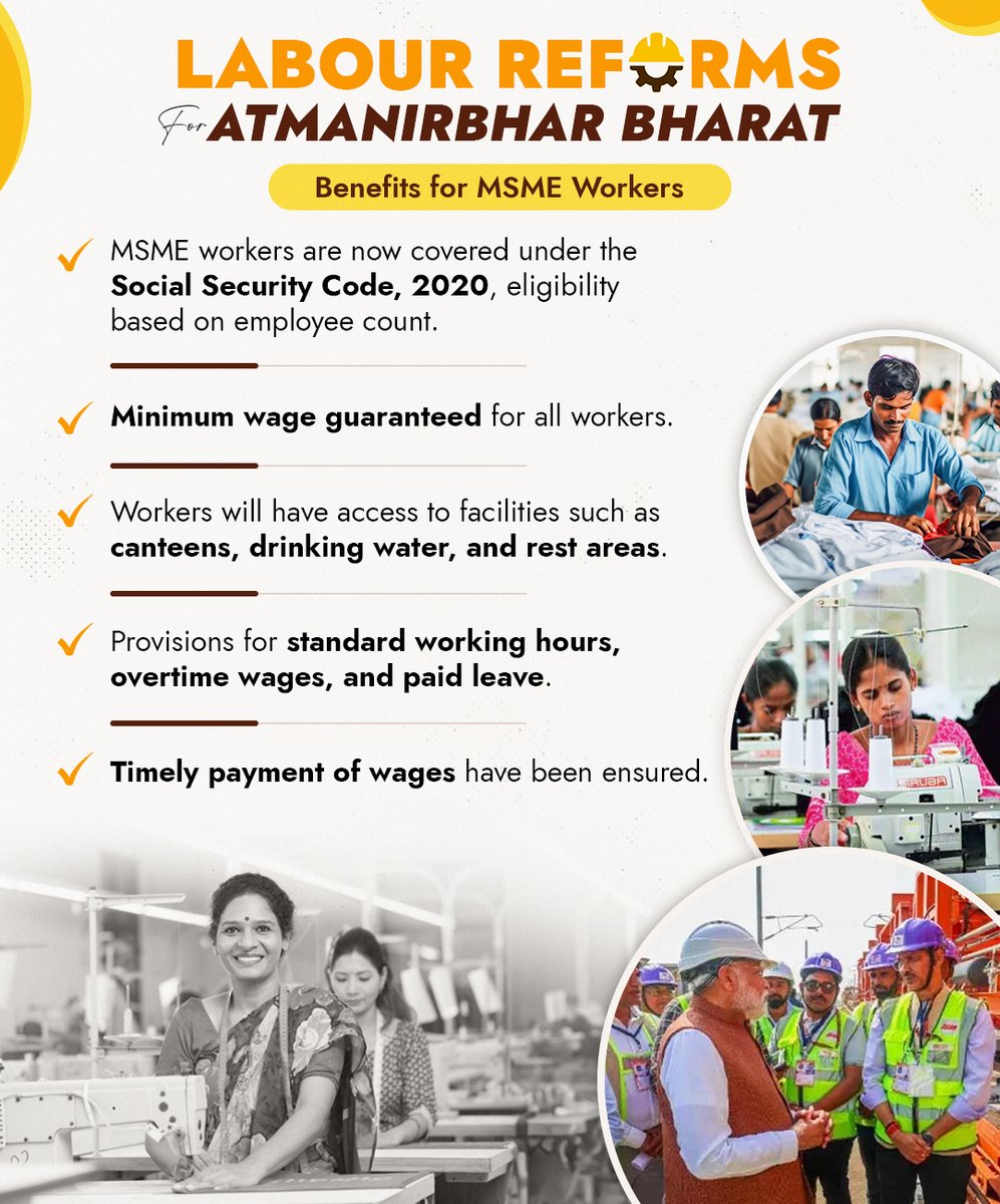 PIB_India's tweet image. Benefits for MSME Workers

✦ #MSME workers are now covered under the Social Security Code, 2020, eligibility based on employee count

✦ Minimum wage guaranteed for all workers

✦ Provisions for standard working hours, overtime wages, and paid leave

#ShramevJayate #LabourCodes…