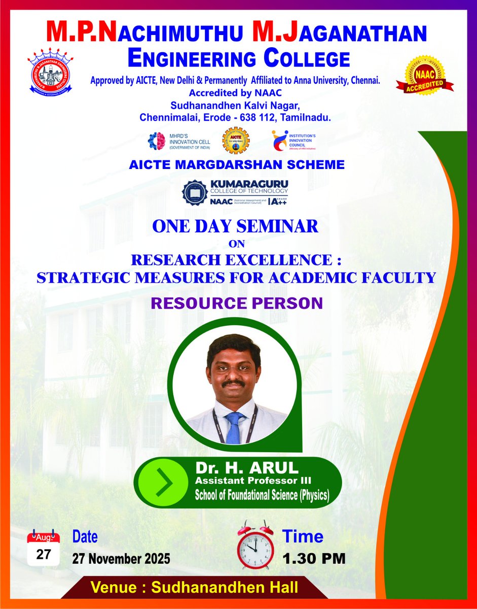mpnmjec's tweet image. Dr. H. Arul, 
Assistant Professor III, 
School of Foundational Science (Physics). 
🗓 **Date:** 27 November 2025  
⏰ **Time:** 1:30 PM  
📍 **Venue:** Sudhanandhen Hall
 #MPNMJEC #ResearchExcellence #FacultyDevelopment #AcademicGrowth.