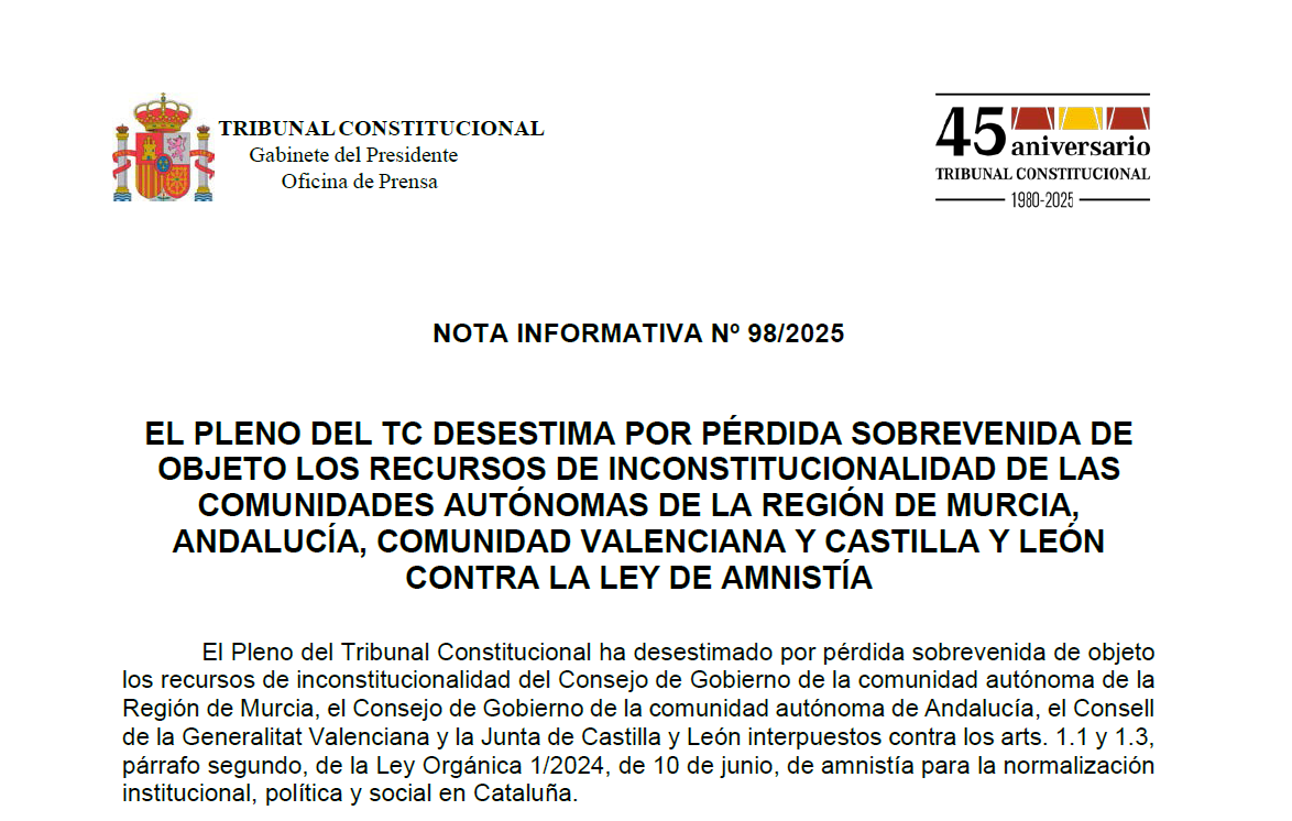 Nota de prensa | El Pleno del TC desestima por pérdida sobrevenida de objeto los recursos de inconstitucionalidad de las Comunidades Autónomas de la Región de Murcia, Andalucía, Comunidad Valenciana y Castilla y León contra la Ley de Amnistía tribunalconstitucional.es/NotasDePrensaD…