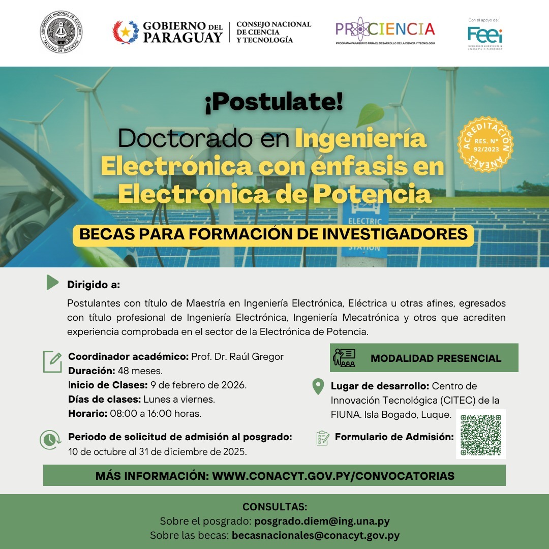 🙌 Están abiertas las admisiones para dos programas de doctorado nacionales de la Facultad de Ingeniería de la Universidad Nacional de Asunción (FIUNA).

🎓Invitamos a las personas interesadas en realizar un posgrado cofinanciado por el CONACYT a postular.
