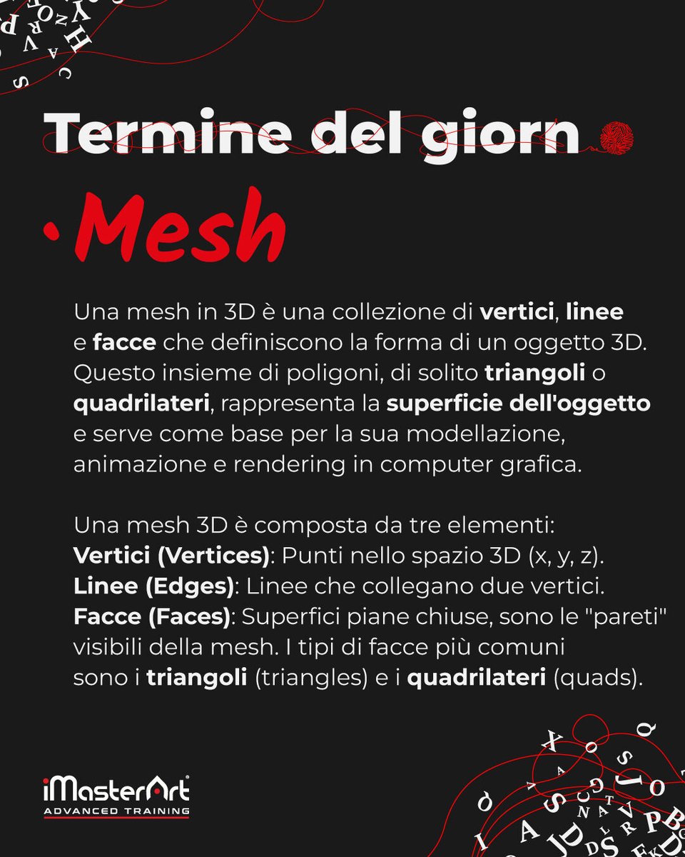 iMasterArt's tweet image. 𝗧𝗲𝗿𝗺𝗶𝗻𝗲 𝗱𝗲𝗹 𝗚𝗶𝗼𝗿𝗻𝗼: Mesh

Nei nostri master e corsi di Visual FX, Videogames e 3D Artist approfondiamo lo studio e la costruzione di una buona #mesh.
Costituita da una collezione di vertici, linee e facce (solitamente triangoli o quadrilateri). Essa definisce la s