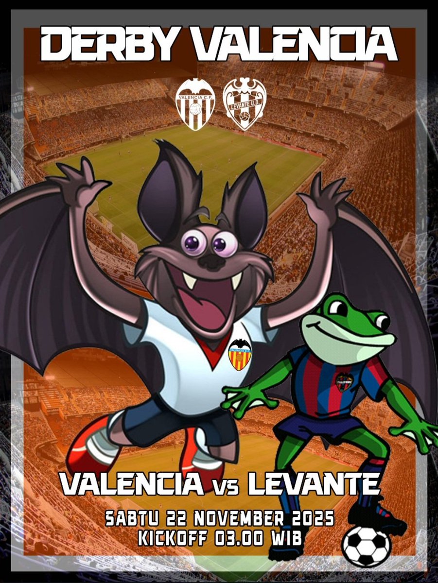 #DerbyValencia <a href="/valenciacf/">Valencia CF</a> vs levante | Sabtu 22 November 2025 | Kickoff 03.00 WIB | #AmuntValencia