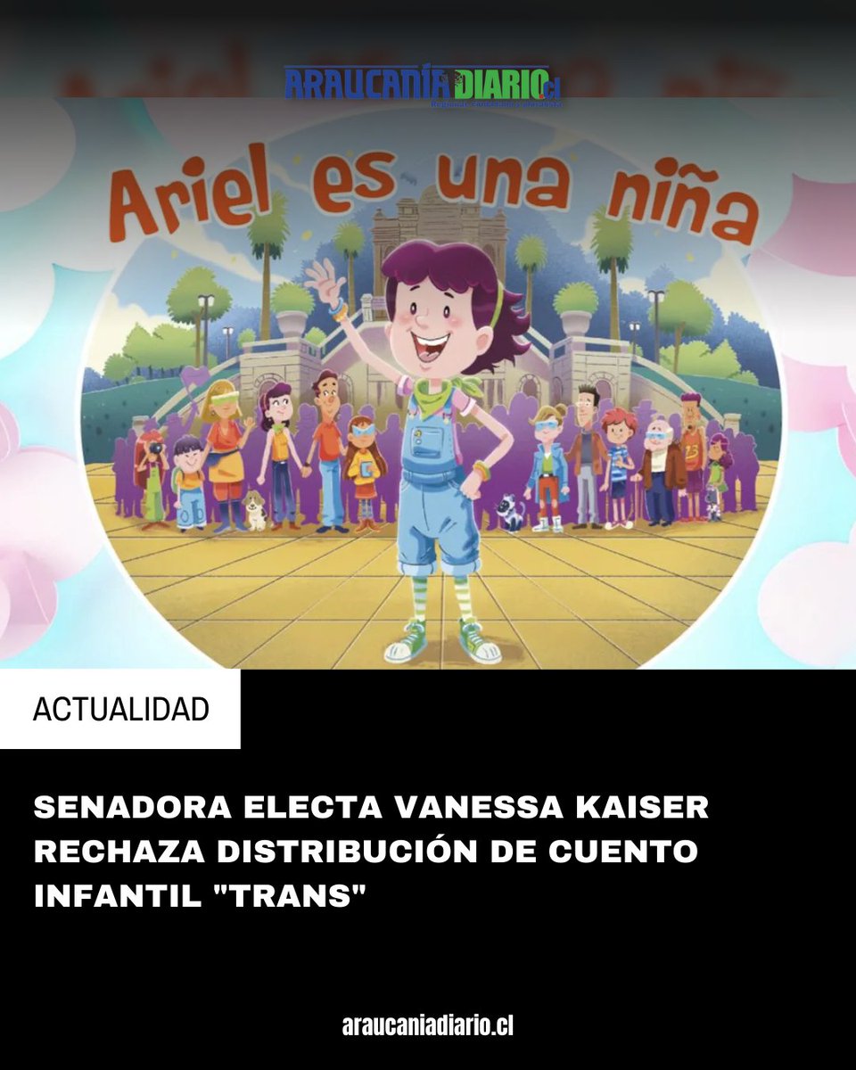AraucaniaDiario's tweet image. 🔴 #Actualidad | Senadora electa @vanessakaiser22 rechaza distribución de cuento infantil "trans"

El Gobierno patrocinó “Ariel es una niña”, publicación impulsada por el @Movilh que busca promover reflexiones sobre las infancias trans en espacios educativos.…
