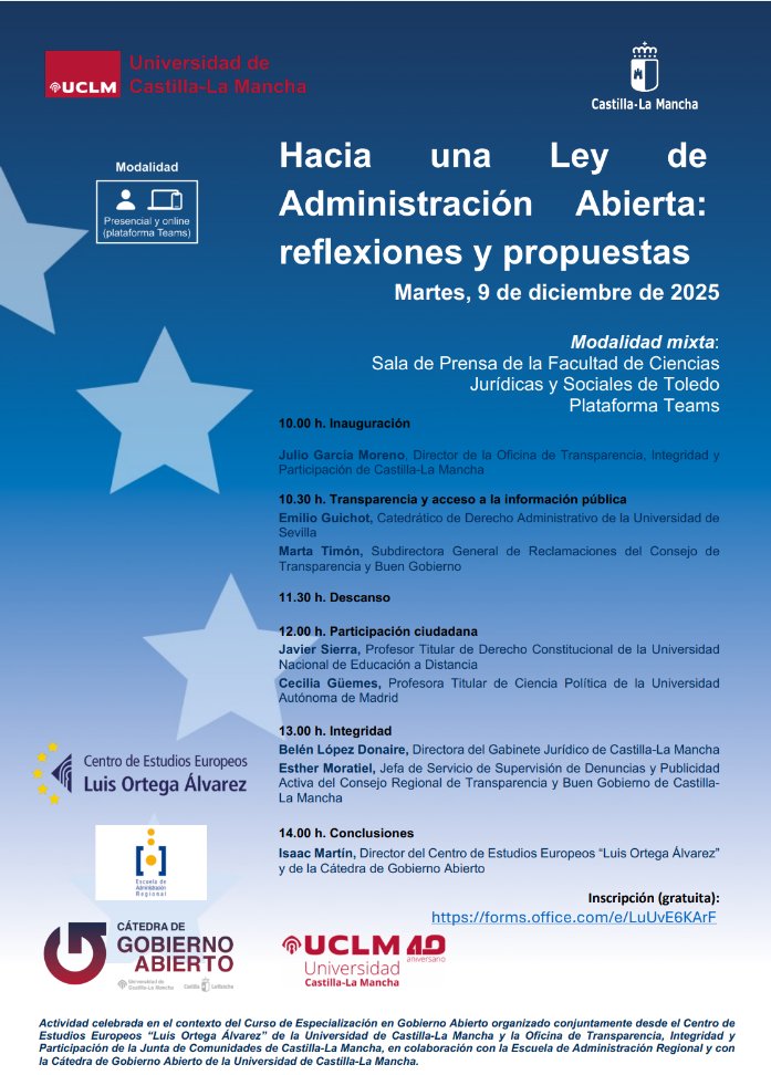 CEEUCLMTOLEDO's tweet image. &quot;Hacia una Ley de Administración Abierta: reflexiones y propuestas&quot;, Jornada que tendrá lugar en @uclm_es #Toledo el 9 de diciembre.
Presencial y por Teams
@gobjccm @imdelga 
Inscripciones forms.office.com/e/LuUvE6KArF