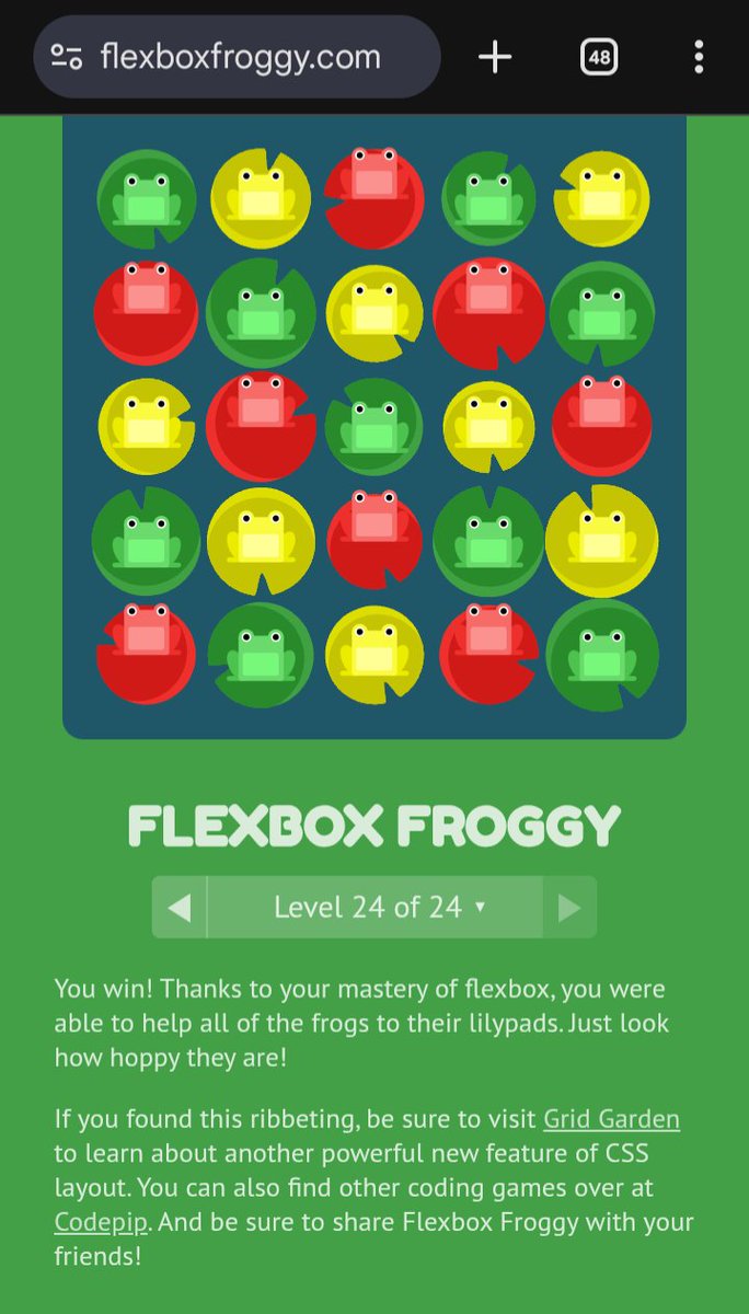 jacey_opara's tweet image. I just completed all levels of Flexbox Froggy! 🐸✨

Flexbox finally clicks - main axis, cross axis, flex-direction, wrapping… everything feels natural now.

Big shoutout to @thomashpark  for creating such a fun way to learn CSS.
If you’re learning frontend, this game is a MUST.