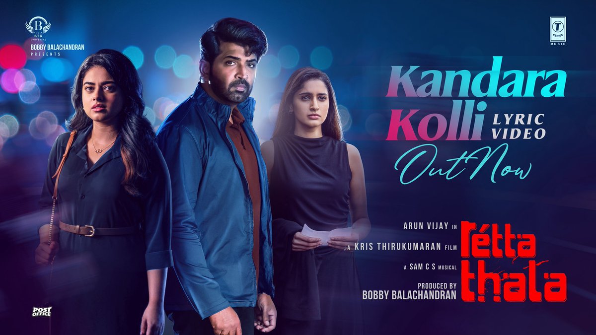 BTGUniversal's tweet image. Play it loud. Feel the heat 💥
#RettaThala &apos;s Second single #Kandarakolli is OUT NOW! 

🔗 - youtu.be/k_ltfGyne5E

@arunvijayno1 ’s #RettaThala

Produced By- @bbobby @BTGUniversal

Directed By- @kris_thiru1

A @SamCSmusic  &apos;s Musical

@SiddhiIdnani @actortanya @Viveka_Lyrics…