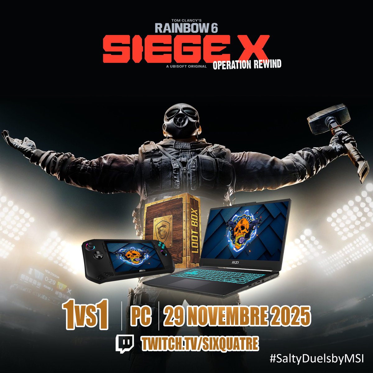 🎉 #SaltyDuelsbyMSI – OPERATION REWIND (10 ANS)

🗓️ Sam 29 Nov 2025 – 14h

🎮 Déjà 10 ans sur R6… et la France se chauffe pour le tournoi 1v1 officiel !

🔥 Pathfinder 1v1
➡️ Ops Année 1 only

🎁 Récompenses
🥇 PC Gaming Cyborg 15
🥈 Console MSI CLAW
🥉 Lootbox MSI