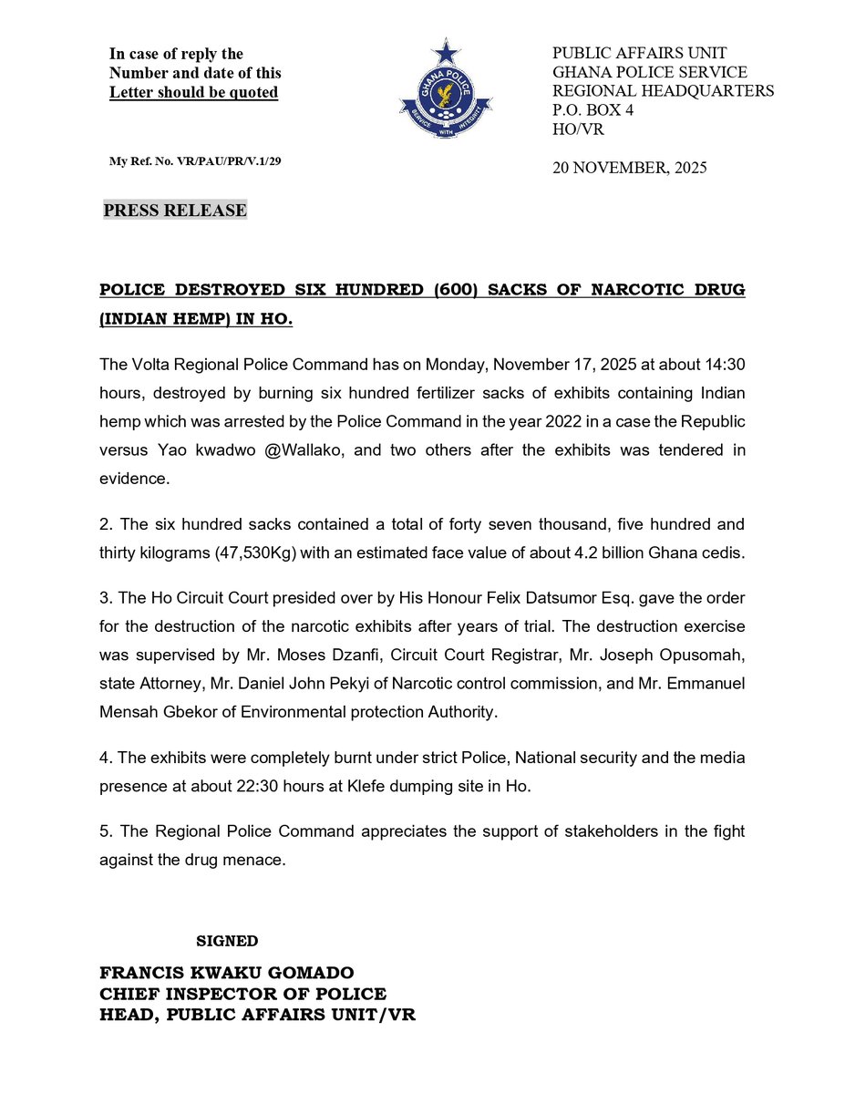 GhPoliceService's tweet image. PRESS RELEASE:

POLICE DESTROYED SIX HUNDRED (600) SACKS OF NARCOTIC DRUG (INDIAN HEMP) IN HO