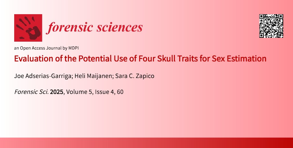 ForensicSciMDPI's tweet image. ⭐️New paper in #ForensicSciencesMDPI: Evaluation of the Potential Use of Four Skull Traits for Sex Estimation
📝Authors: Joe Adserias-Garriga et al. 

#OpenAccess #Forensics 
🔗Check out the complete article at mdpi.com/2673-6756/5/4/…