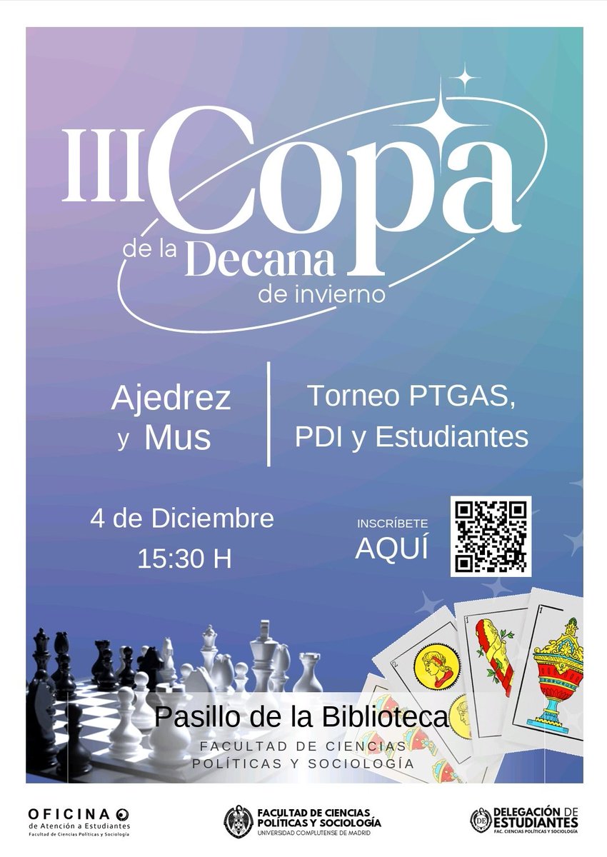 🏆III Copa de la Decana de Invierno.

♟️🃏Torneo de Ajedrez y Mus abierto a toda la comunidad universitaria.

🗓️ 4 diciembre a partir de las 15:30.

➡️ Inscripciones en forms.gle/dfXzJwp4E3TZ2m…