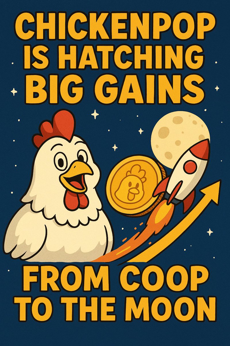 ChickenP638's tweet image. 📷📷📷  ChickenPop is hatching big gains  from coop to the moon! 📷📷 Don’t miss the pop!&quot;  That’s a quick hype line you can drop on socials or in your community. Want me to spin up a few more catchy variations so you’ve got options to rotate and keep the energy fresh?…