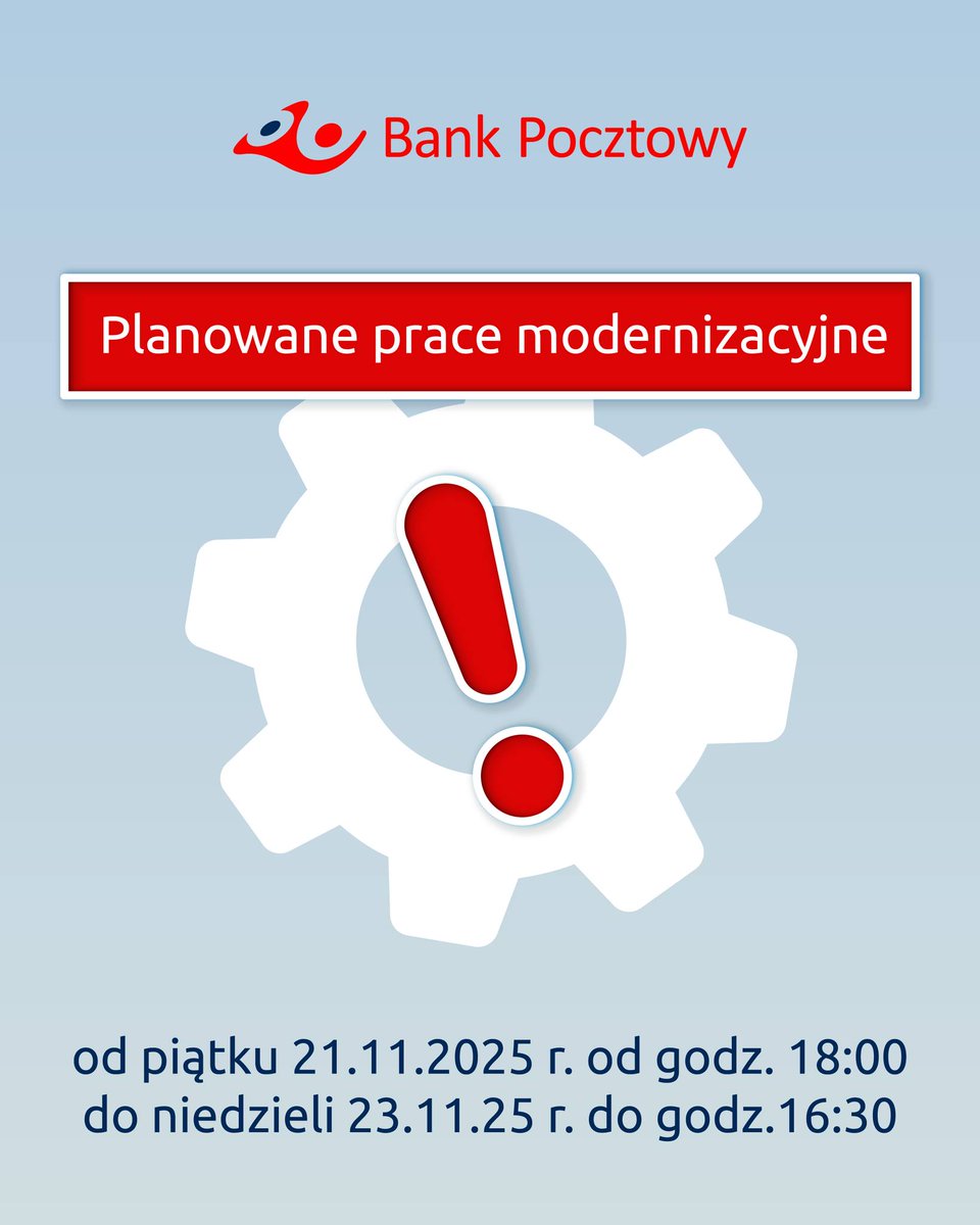 Prace modernizacyjne od 21.11.25 g. 18:00 do 23.11.25 g. 16:30. Niedostępne: Konsultanci Infolinii oraz Automatyczny Serwis IVR. Dostępne: bankowość internetowa i mobilna, płatności kartą, wypłaty z bankomatów, wpłaty i wypłaty w placówkach pocztowych. Przepraszamy za utrudnienia