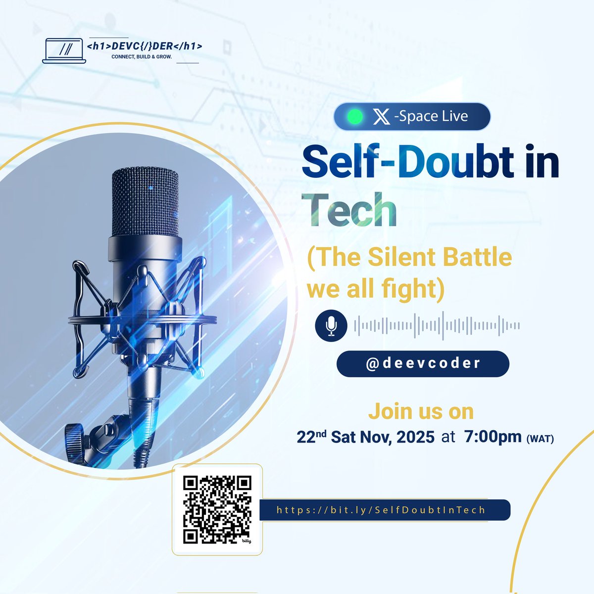 deevcoder's tweet image. TOMORROW at 7PM WAT!

Join us on #DevCoderSpace 💙
Theme: Self-Doubt in Tech - The Silent Battle Many of Us Are Fighting
A real conversation about impostor feelings, confidence, and staying grounded in tech.
Set your reminder, you don’t want to miss this.…