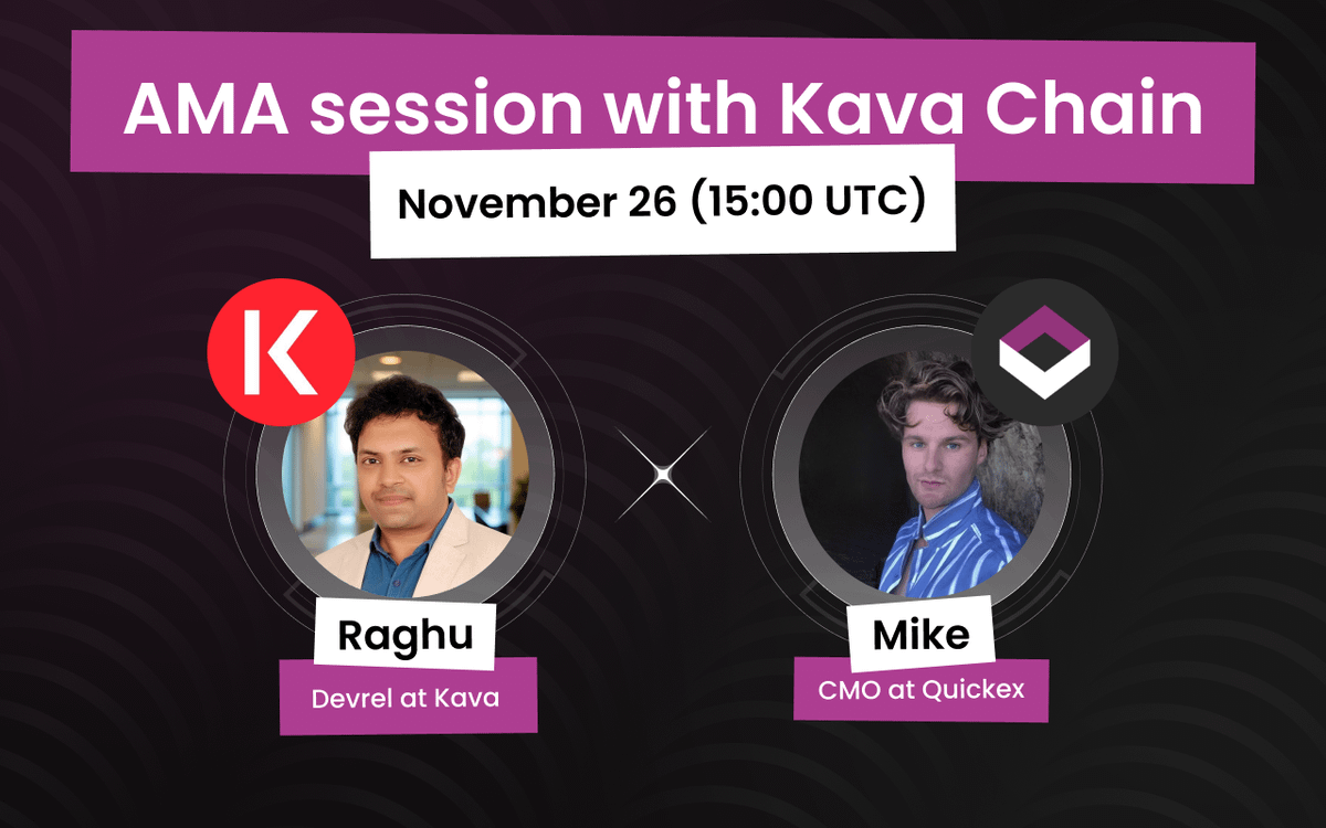 QuickEx_Tweets's tweet image. KAVA x Quickex AMA session is coming soon! 

@KAVA_CHAIN&apos;s Raghu will join Mike from Quickex on X. Join us as we chat about connecting EVM and Cosmos, privacy in web3 and what this partnership means!

Join us:
📍 Quickex&apos;s X
⏰ 26th Nov, 3 PM UTC