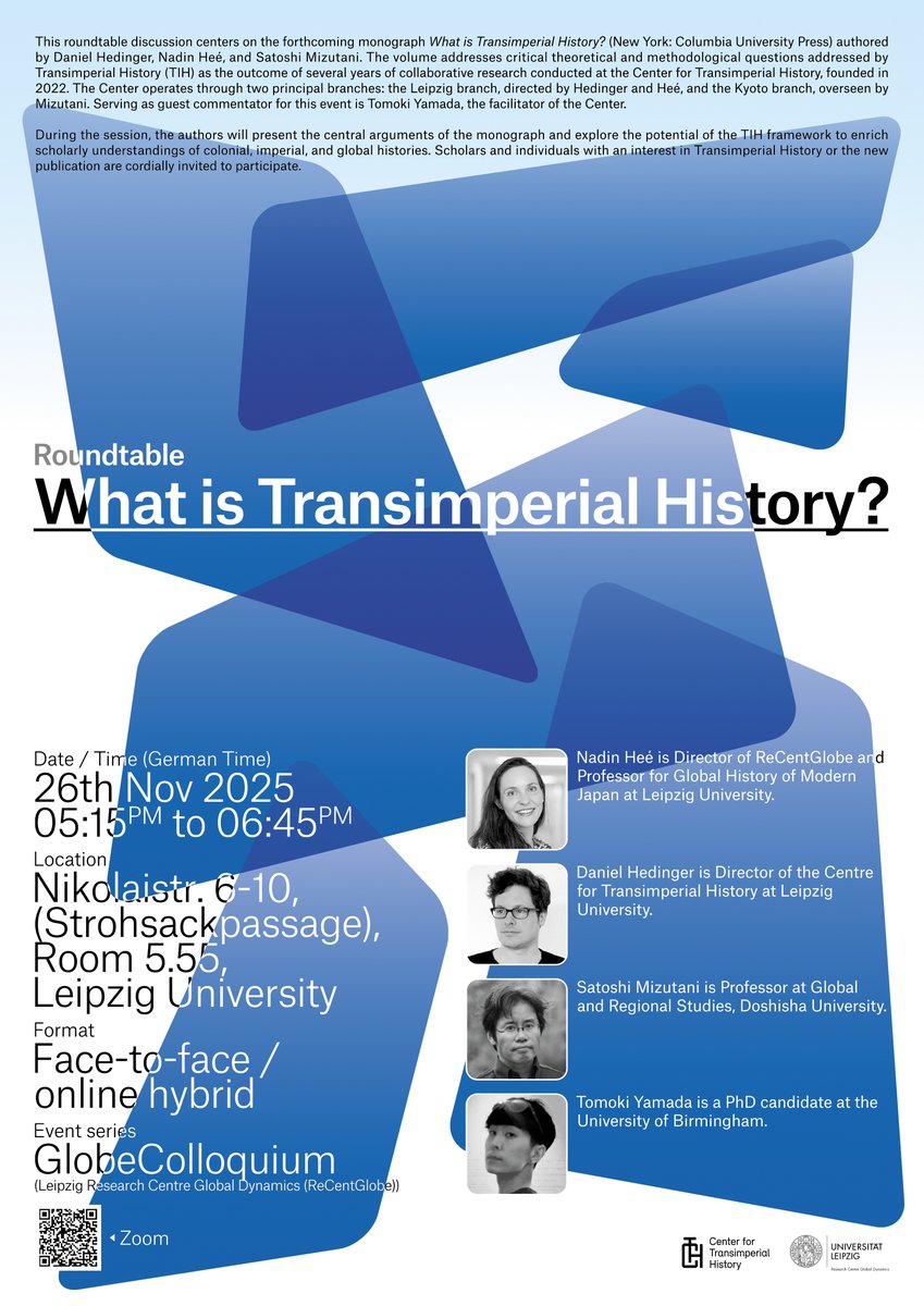 We are pleased to announce that the Center for Transimperial History will hold a roundtable discussion titled 'What is Transimperial History'.

🗓️26 November | ⏰5:15 PM (CET) |📍Leipzig University &amp; online