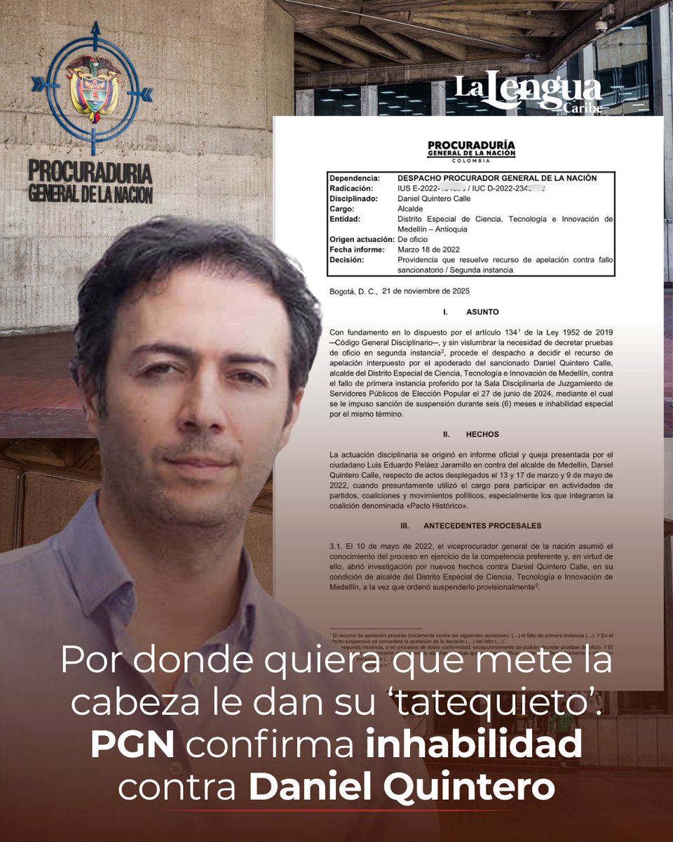 lalenguacaribe1's tweet image. La Procuraduría General de la Nación ratificó en segunda instancia la sanción disciplinaria contra el exalcalde de Medellín, Daniel Quintero Calle (2020–2023), consistente en suspensión e inhabilidad especial.
zurl.co/OPKeW
#danielquintero #png #lalenguacaribejudicial