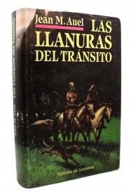 📌NOVEDAD: "Las llanuras del tránsito", de Jean M. Auel. Cuarta entrega de la saga "Los hijos de la tierra", acerca de la vida en la Prehistoria. Novela.