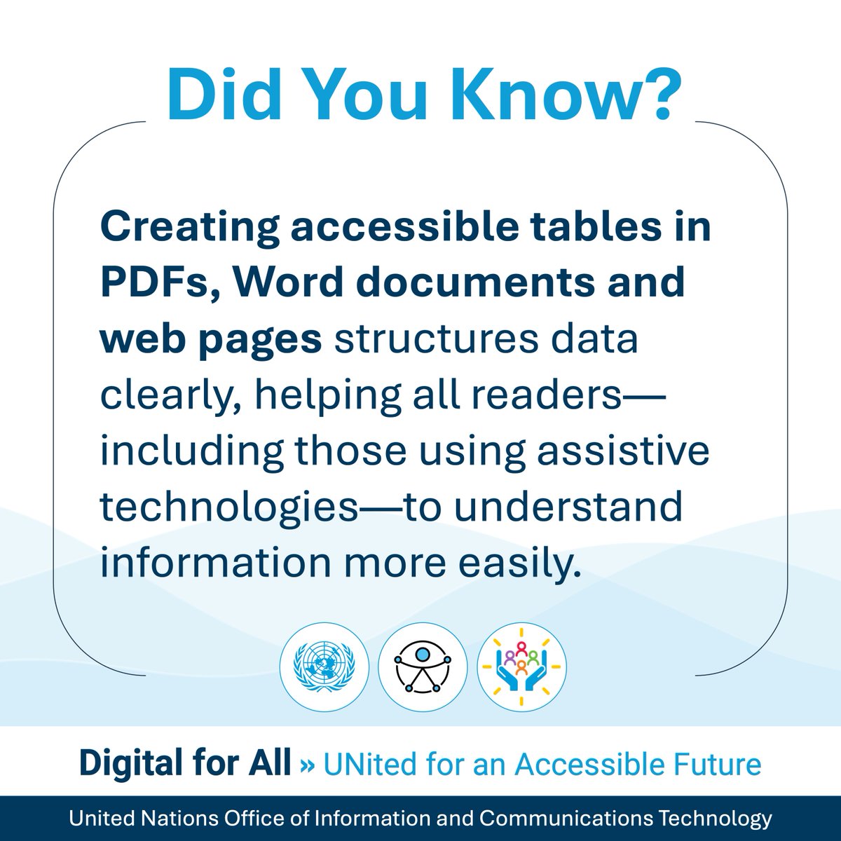 UN_OICT's tweet image. Today’s accessibility tip:
Creating accessible tables in PDFs, Word documents, and web pages helps all readers, including those using assistive tech, understand information more easily.
#AccessibilityForAll #IDPD2025